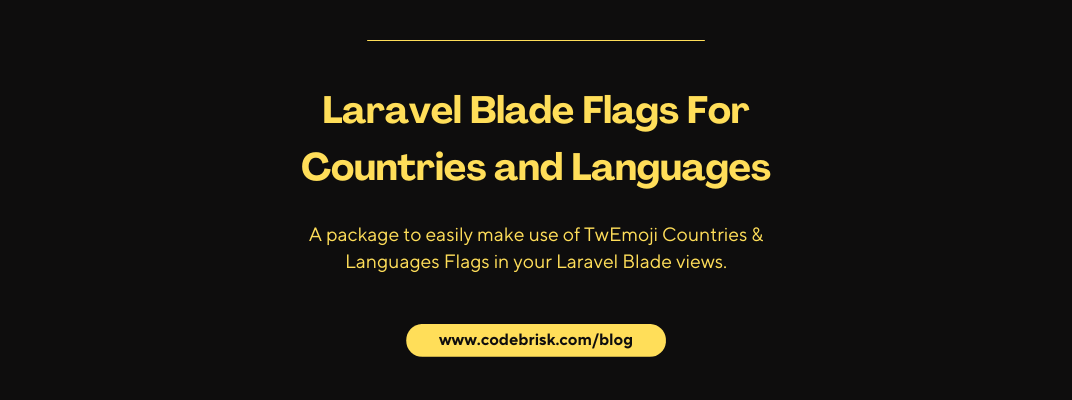 Use Flags For Countries & Languages in Laravel Blade Views